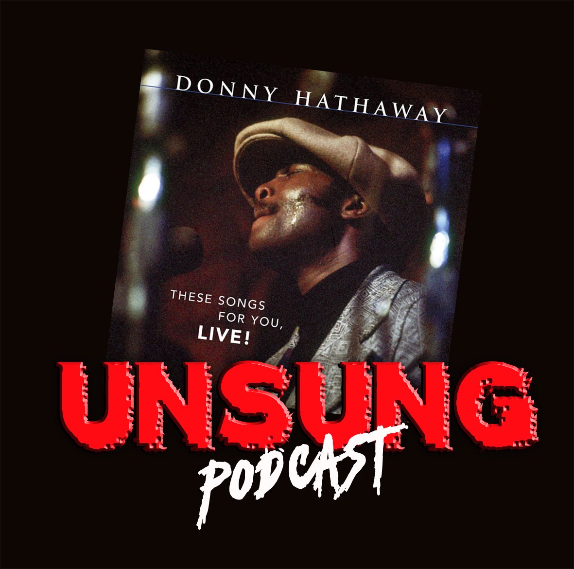 Episode 235 - These Songs for You, Live! by Donny Hathaway